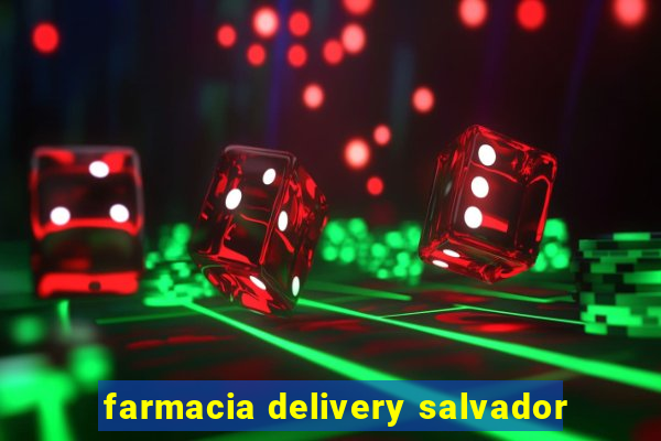 farmacia delivery salvador